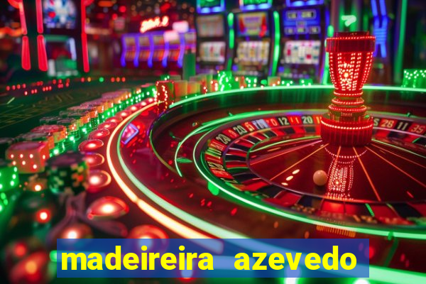 madeireira azevedo barreiras telefone